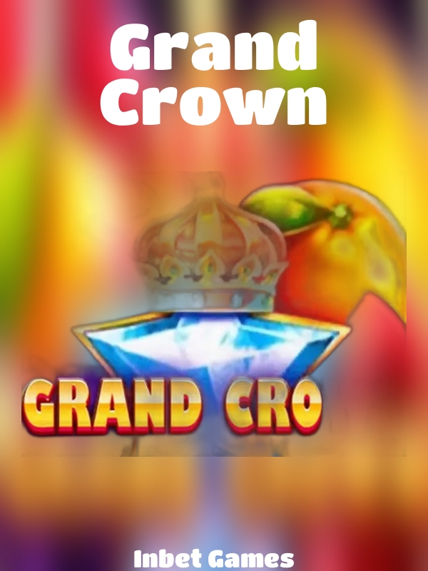 Grand Crown slot Inbet Games