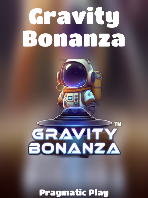 Gravity Bonanza slot Pragmatic Play