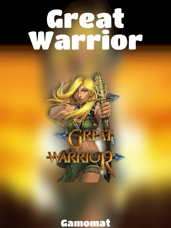 Great Warrior slot Gamomat