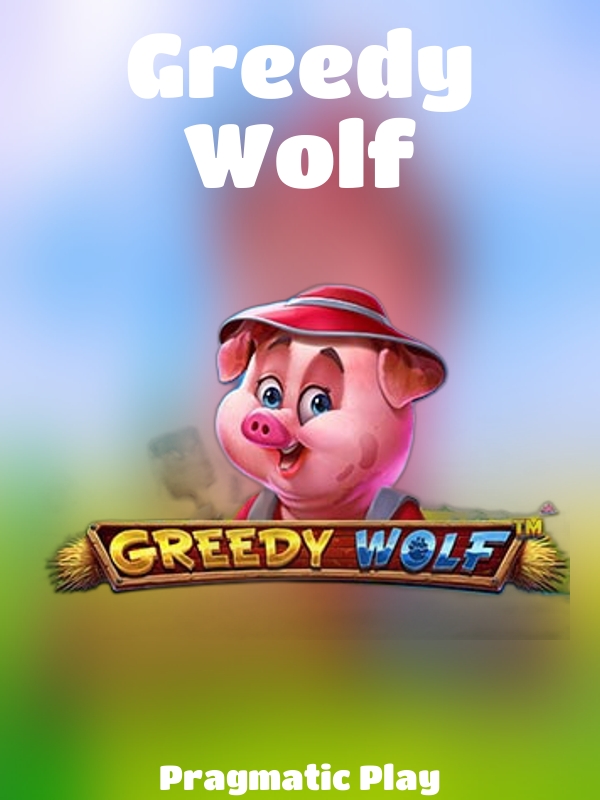 Greedy Wolf slot Pragmatic Play