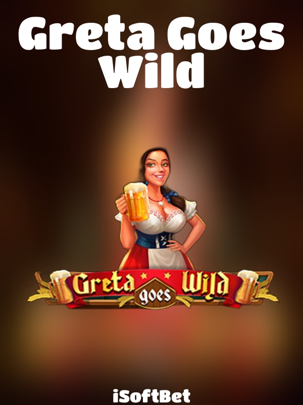 Greta Goes Wild slot iSoftBet