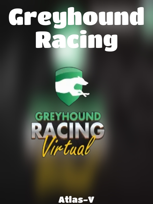 Greyhound Racing slot Atlas-V