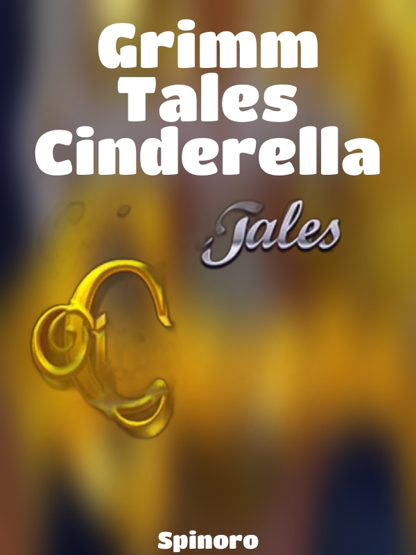 Grimm Tales Cinderella slot Spinoro