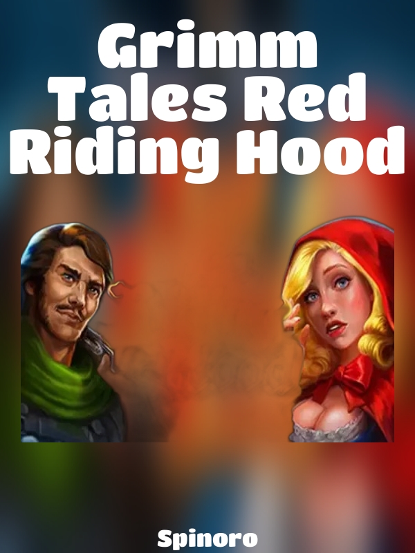 Grimm Tales Red Riding Hood slot Spinoro