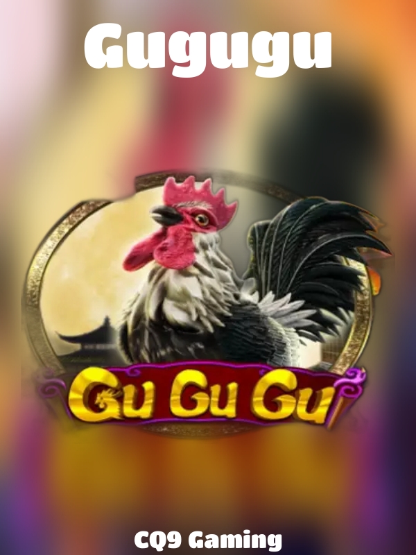 Gugugu slot CQ9 Gaming