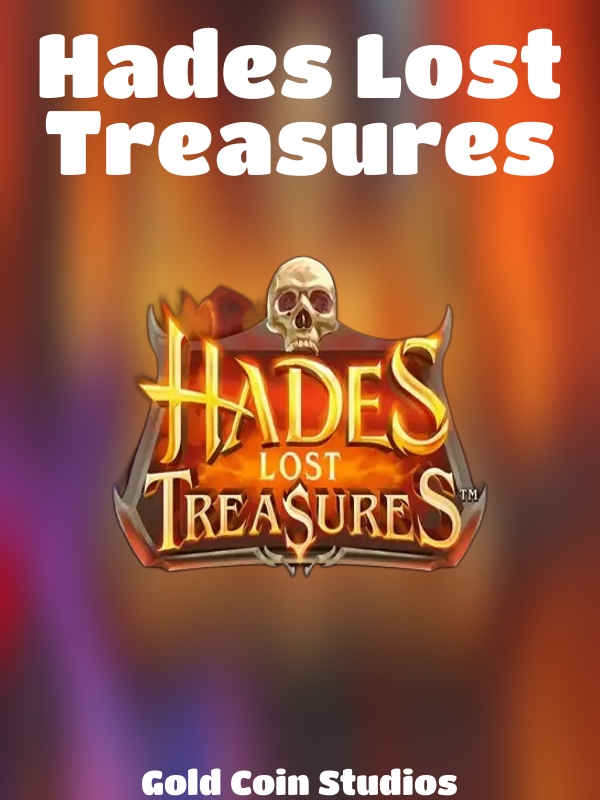 Hades Lost Treasures slot Gold Coin Studios