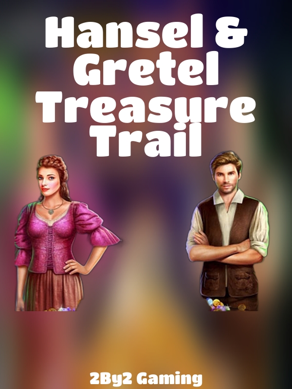 Hansel & Gretel Treasure Trail slot 2By2 Gaming