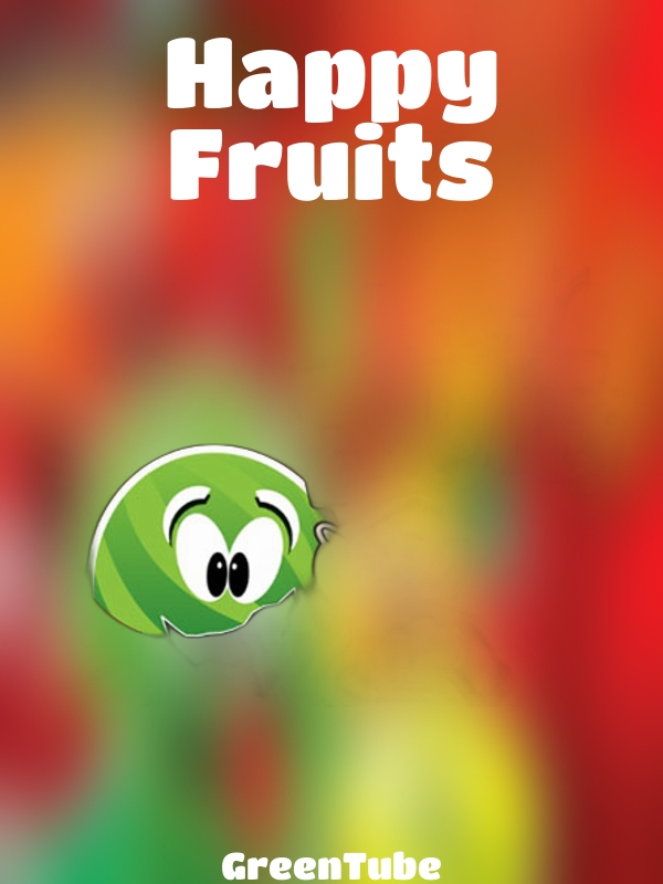 Happy Fruits slot GreenTube