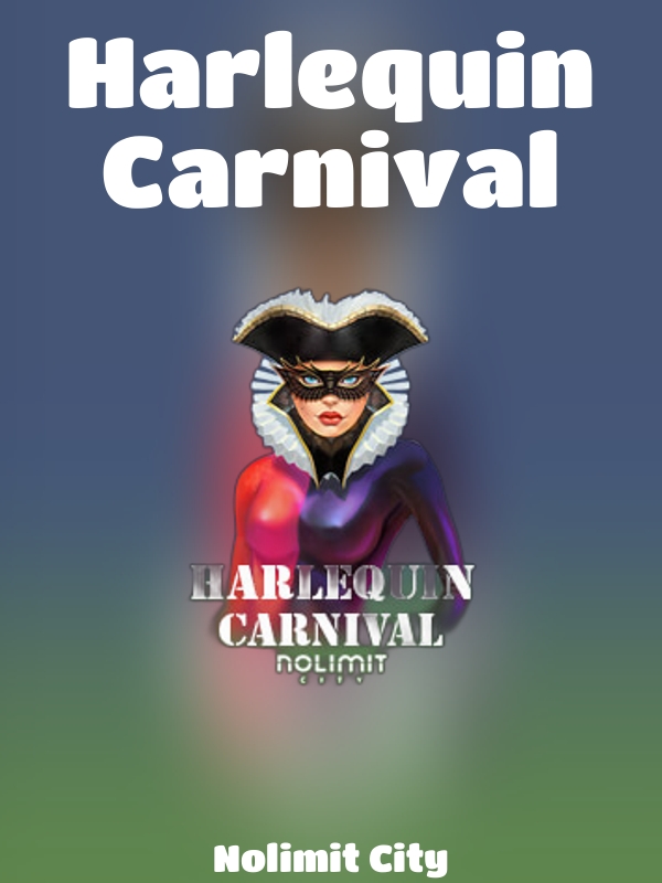 Harlequin Carnival slot Nolimit City