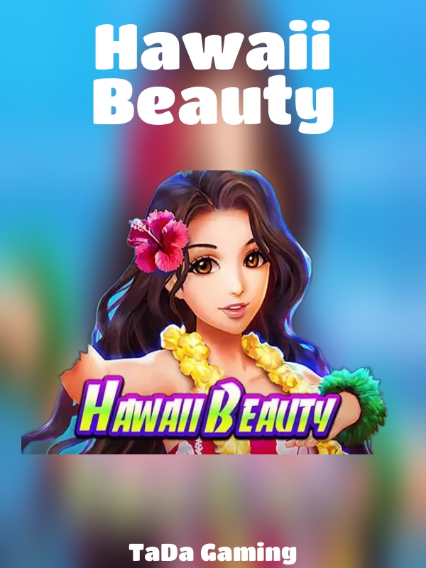 Hawaii Beauty slot TaDa Gaming