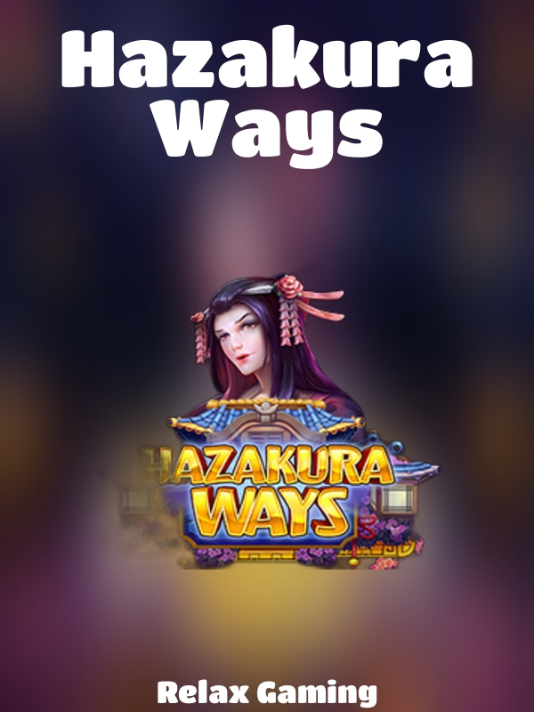 Hazakura Ways slot Relax Gaming