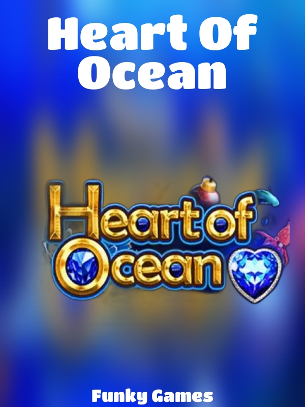 Heart Of Ocean slot Funky Games