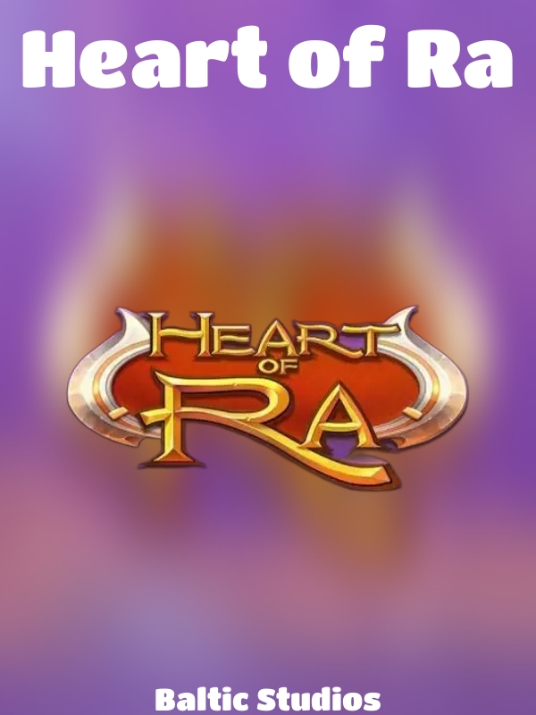 Heart of Ra slot Baltic Studios