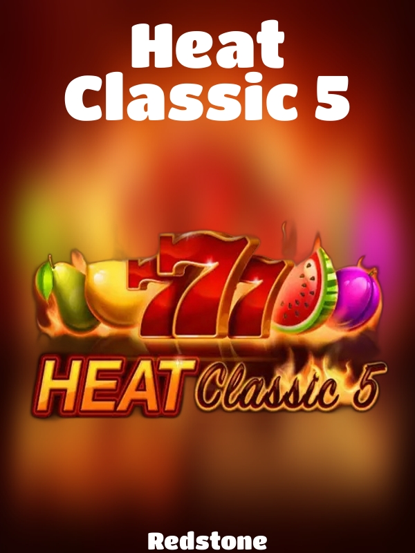 Heat Classic 5 slot Redstone