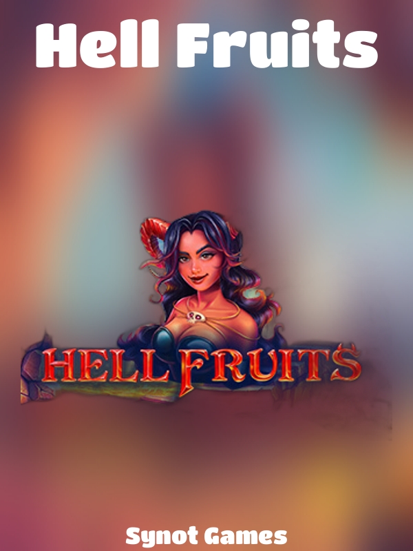 Hell Fruits slot Synot Games