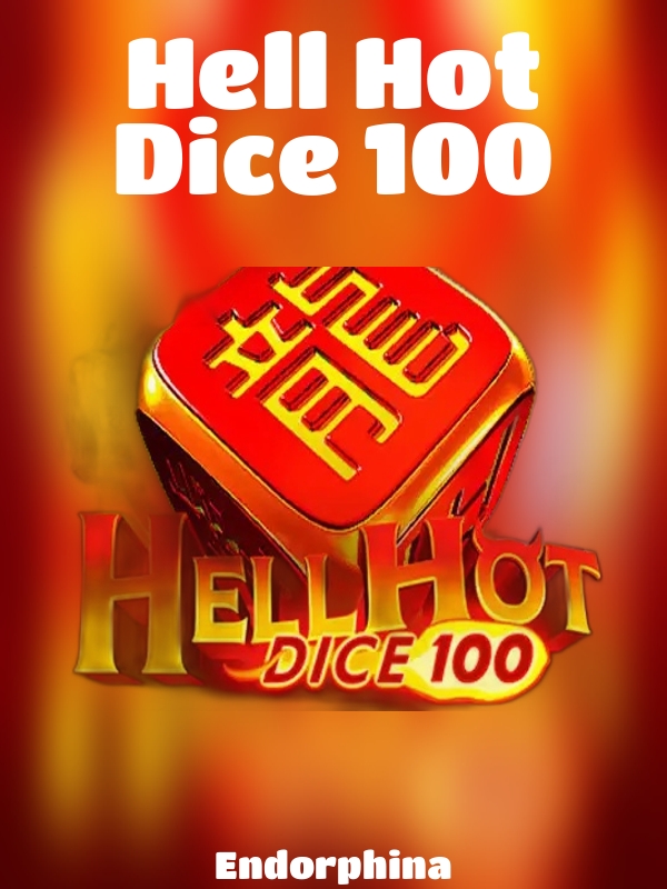 Hell Hot Dice 100 slot Endorphina