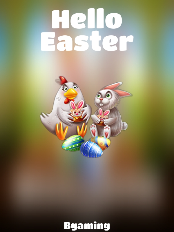 Hello Easter slot Bgaming