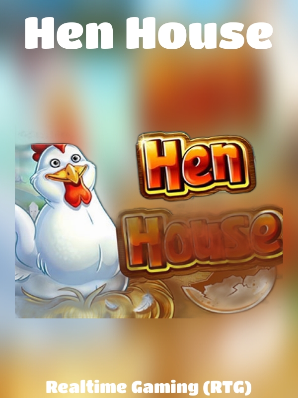 Hen House slot Realtime Gaming (RTG)