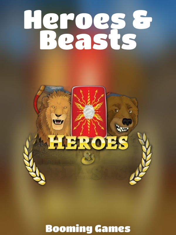 Heroes & Beasts slot Booming Games