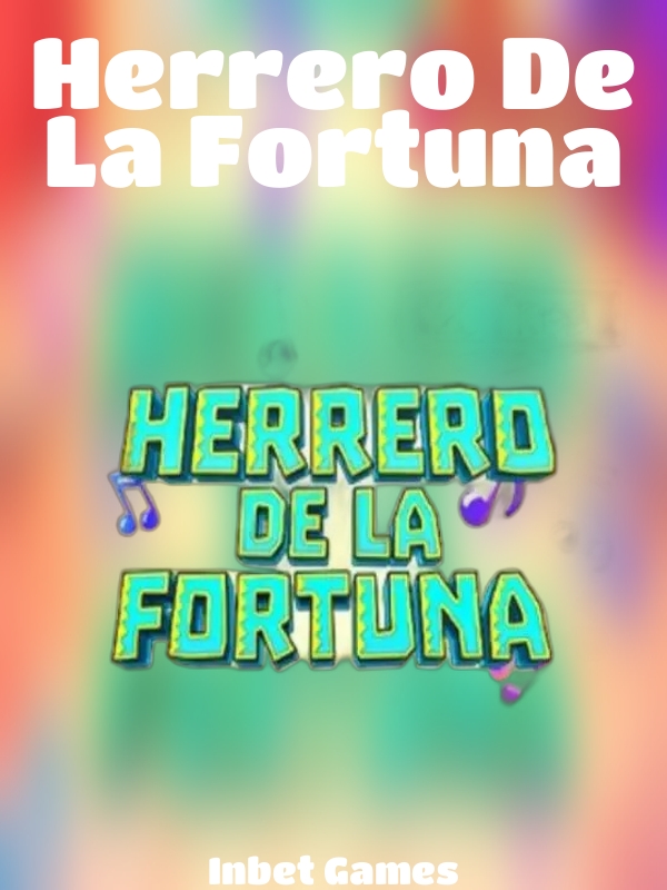 Herrero De La Fortuna slot Inbet Games