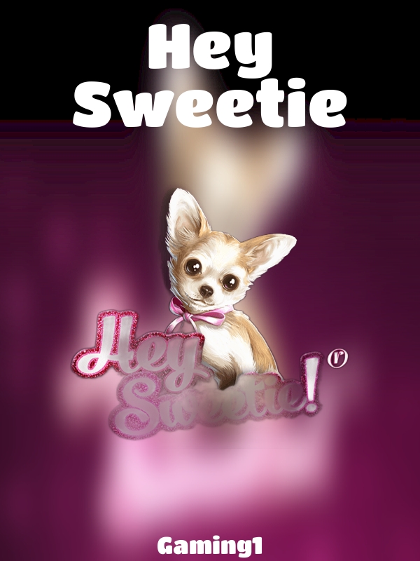 Hey Sweetie slot Gaming1