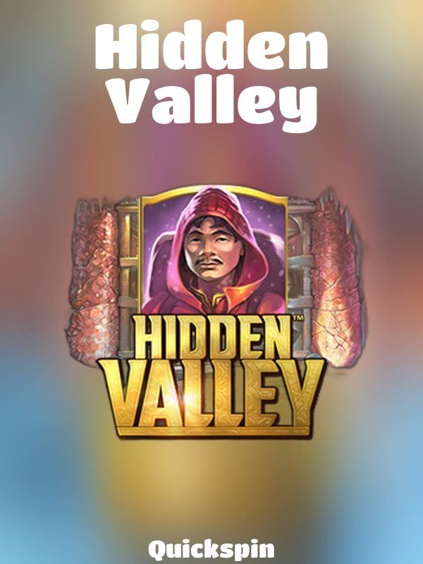 Hidden Valley slot Quickspin