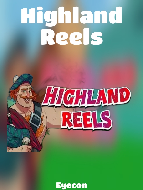 Highland Reels slot Eyecon