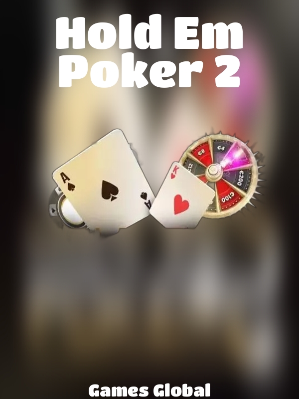 Hold Em Poker 2 slot Games Global