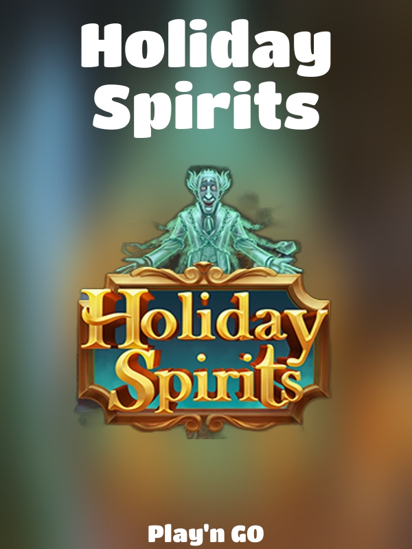 Holiday Spirits slot Play'n GO