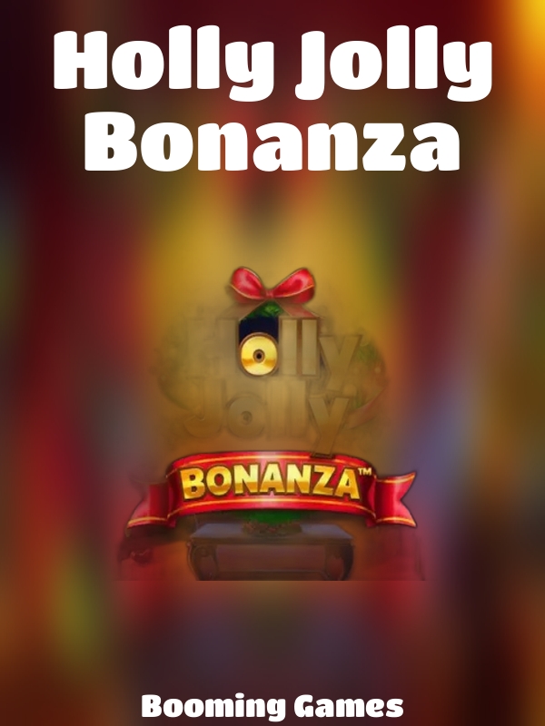 Holly Jolly Bonanza slot Booming Games