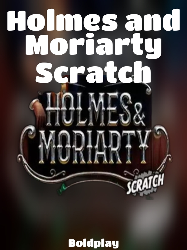 Holmes and Moriarty Scratch slot Boldplay