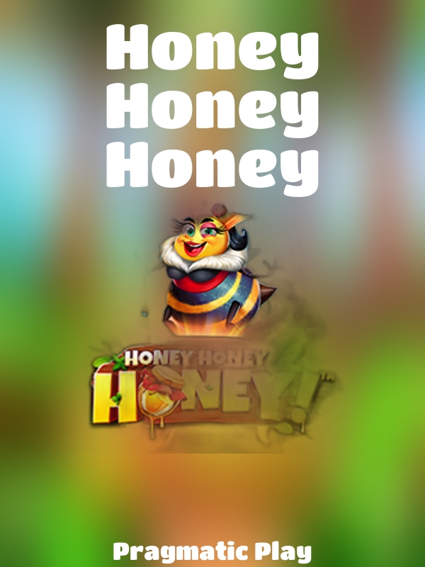 Honey Honey Honey slot Pragmatic Play