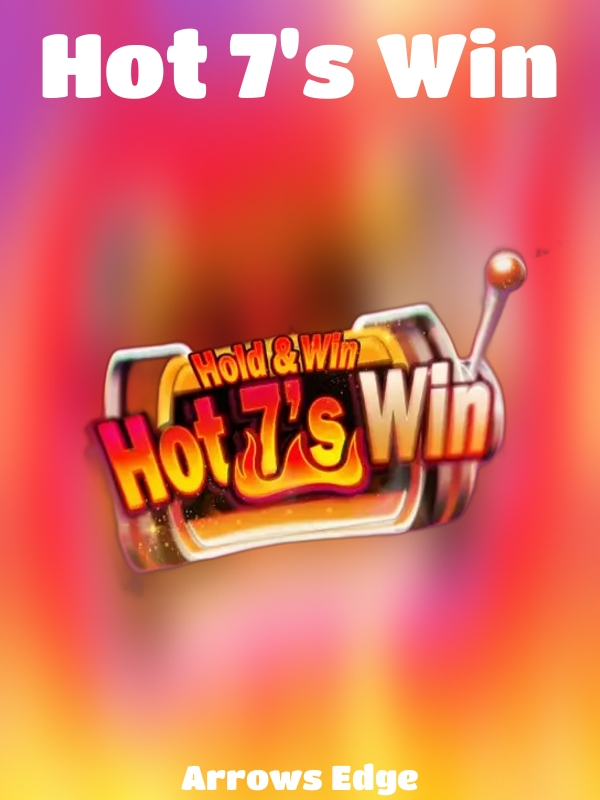 Hot 7's Win slot Arrows Edge