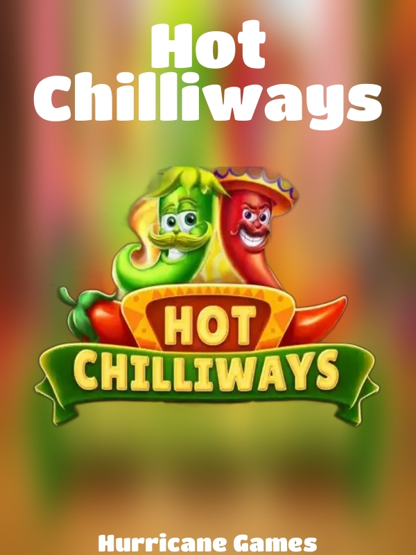 Hot Chilliways slot Hurricane Games