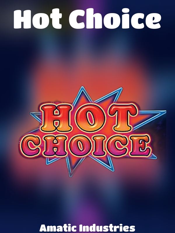 Hot Choice slot Amatic Industries