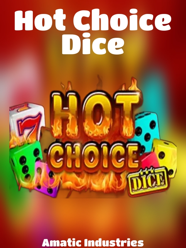 Hot Choice Dice slot Amatic Industries