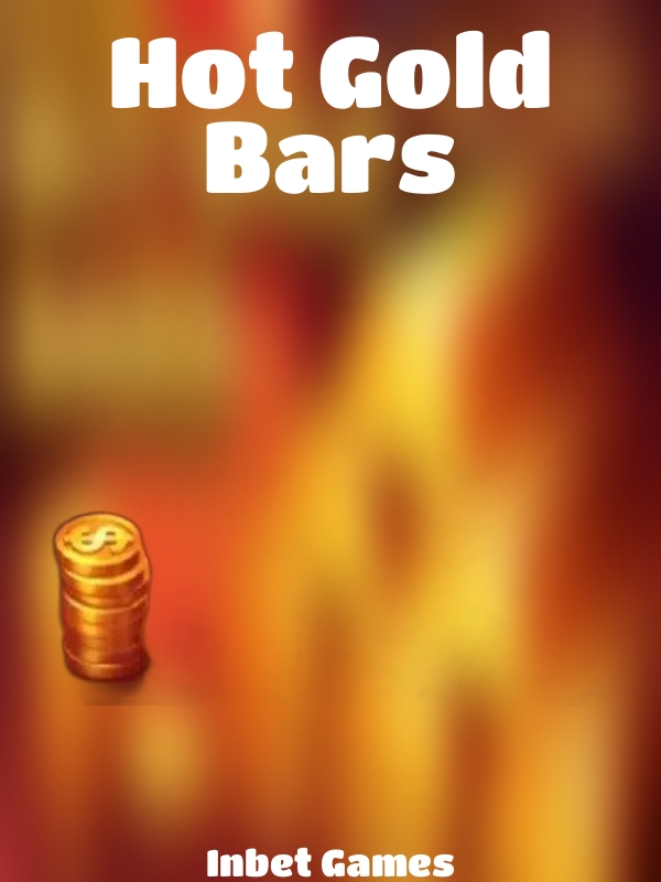 Hot Gold Bars slot Inbet Games