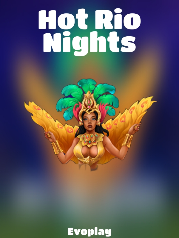 Hot Rio Nights slot Evoplay