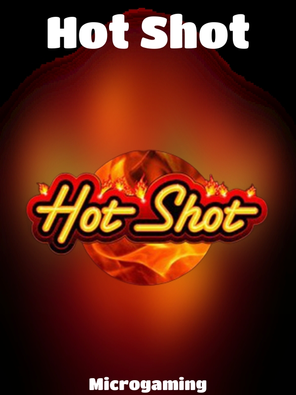 Hot Shot slot Microgaming