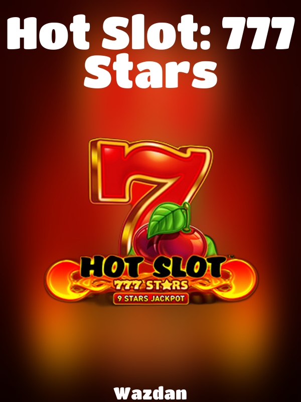 Hot Slot: 777 Stars slot Wazdan