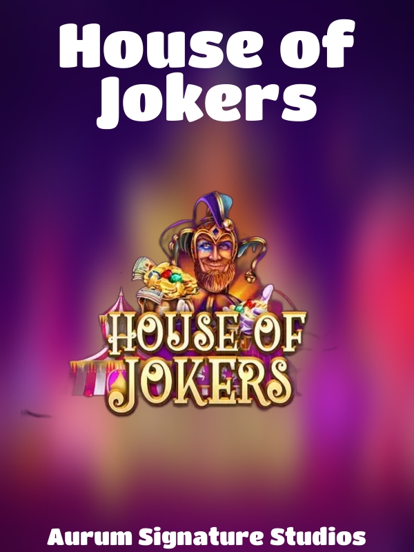 House of Jokers slot Aurum Signature Studios