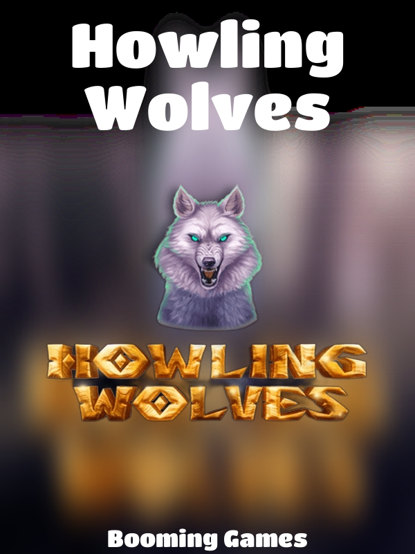 Howling Wolves slot Booming Games