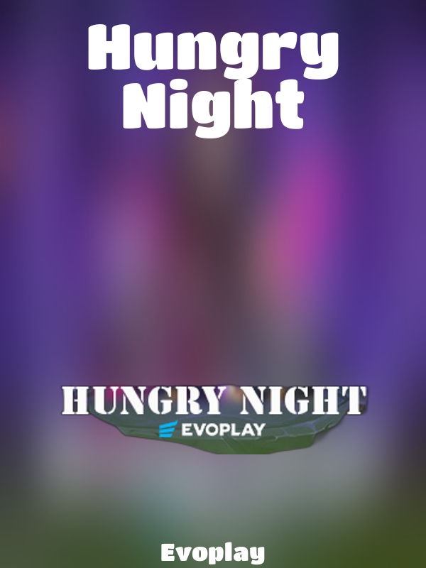 Hungry Night slot Evoplay