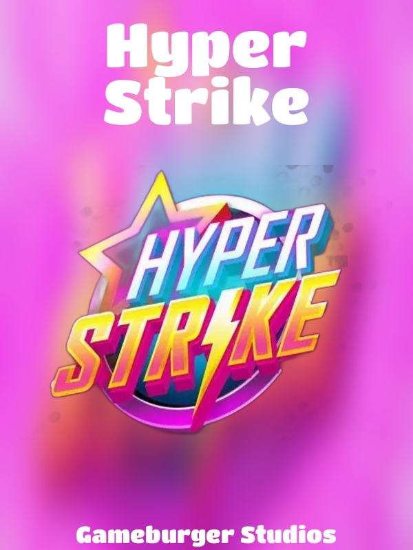 Hyper Strike slot Gameburger Studios