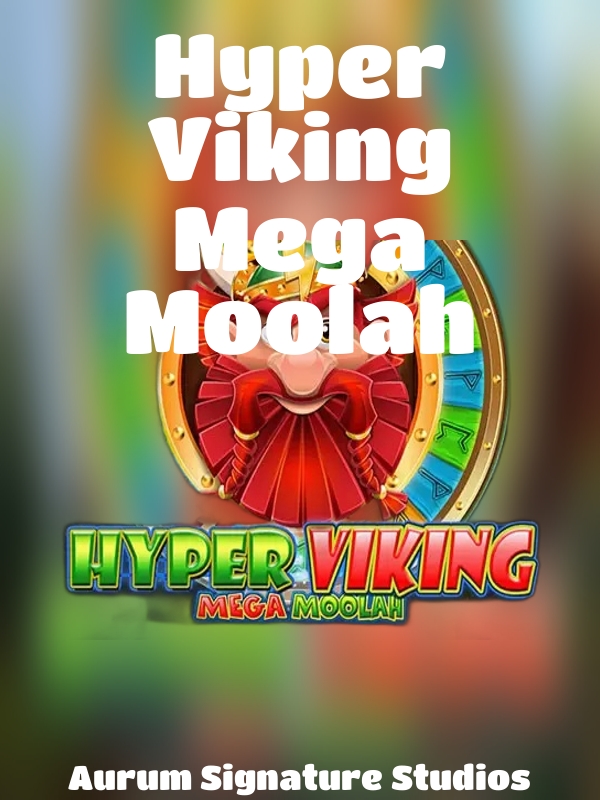 Hyper Viking Mega Moolah slot Aurum Signature Studios