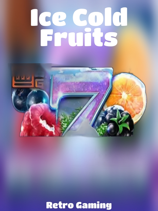 Ice Cold Fruits slot Retro Gaming