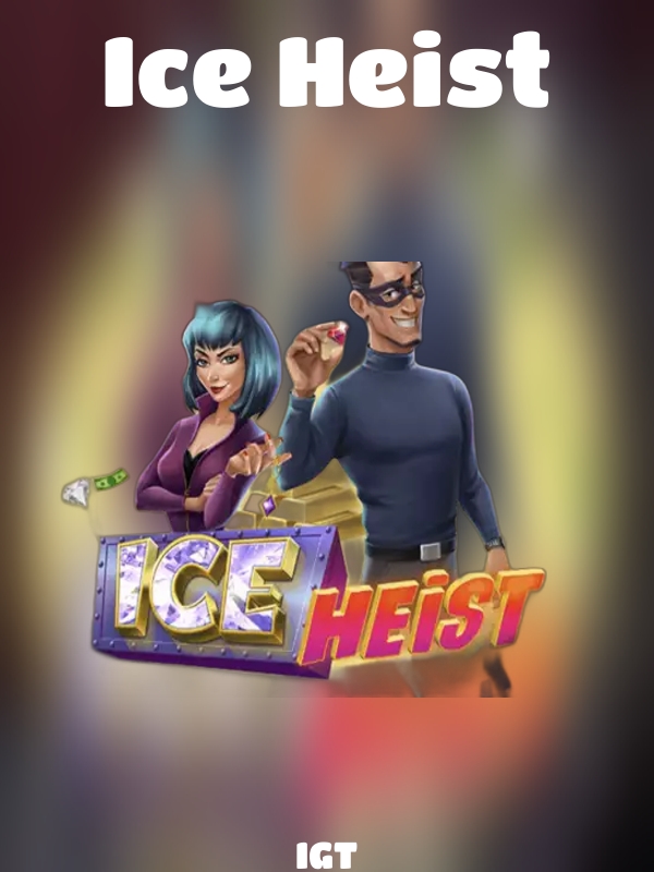 Ice Heist slot IGT