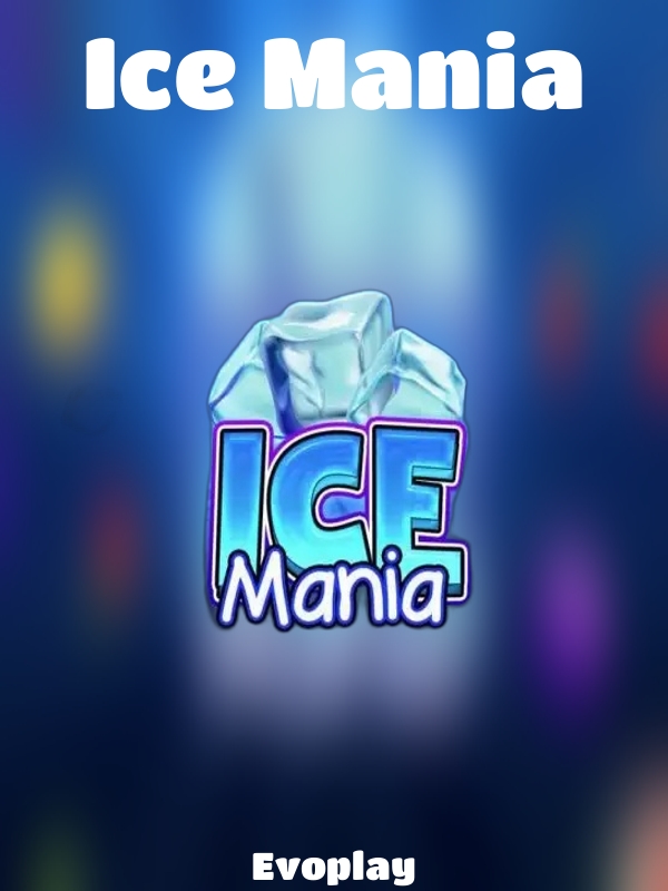 Ice Mania slot Evoplay