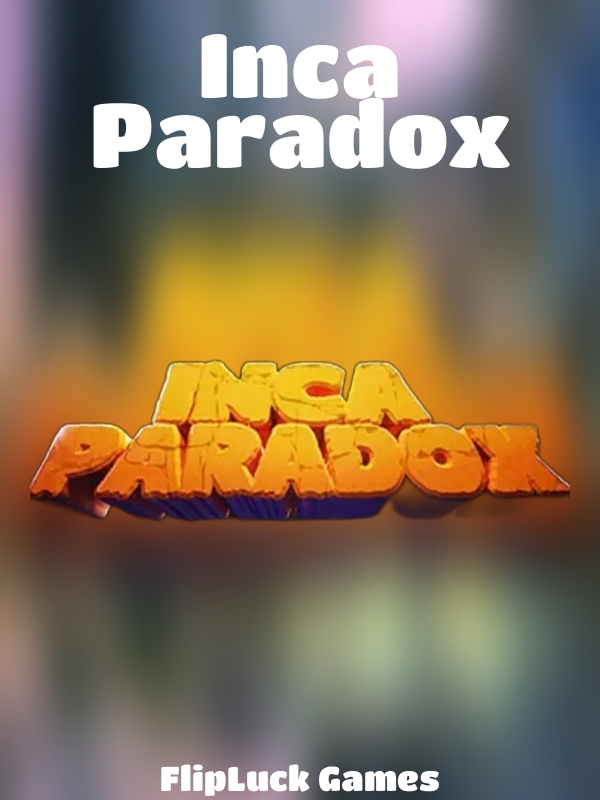 Inca Paradox slot FlipLuck Games