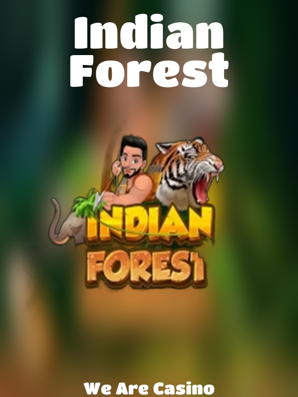 Indian Forest slot We Are Casino